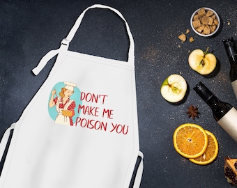 Funny Kitchen Apron, Funny Cooking Apron with Pocket, Don't Make me  Poison You Apron, Funny Gift for Wife, Gift for Chef