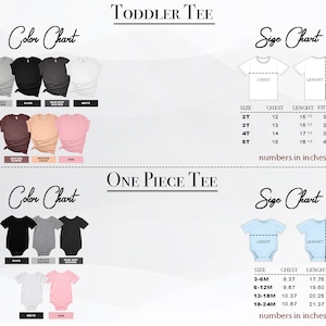 May include: A chart displaying color and size options for toddler tees and one-piece tees. The color chart shows various shirt colors, including black, white, and pink. The size chart provides chest and length measurements in inches for each size.