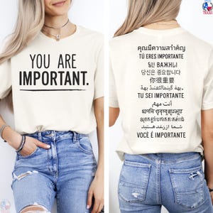 You Are Important Shirt  Multilingual Motivational Tee for ESL Teachers  Inspirational T-Shirt in 12 Languages  Two Sided Positive Message