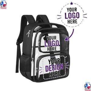 May include: A black backpack with a clear front panel featuring two zippered compartments. The upper compartment displays the text YOUR LOGO HERE in purple, and the lower compartment displays the text YOUR DESIGN HERE in purple with a dashed border.