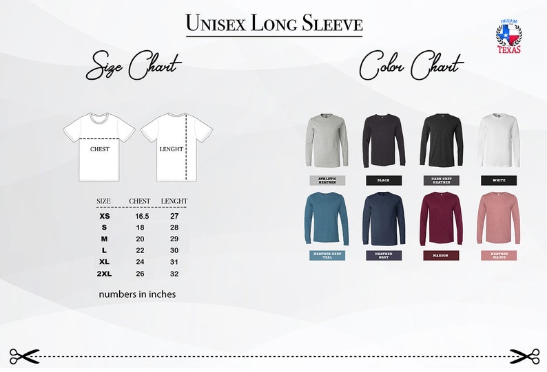 May include: A size and color chart for a unisex long sleeve shirt. The size chart shows chest and length measurements in inches, ranging from XS to 2XL. The color chart displays various shirt colors, including athletic heather, black, dark gray heather, white, heather deep teal, heather navy, maroon, and heather mauve.