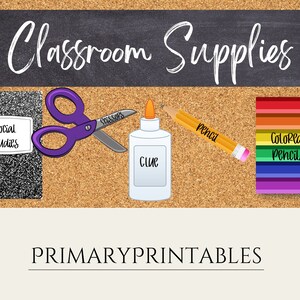 Classroom Supplies - Classroom Decor - Digital Dowload - Visual Organization