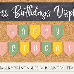 Classroom Birthday Display - Birthday Bulletin Board - Classroom Decor - Vibrant Vintage - Digital Dowload