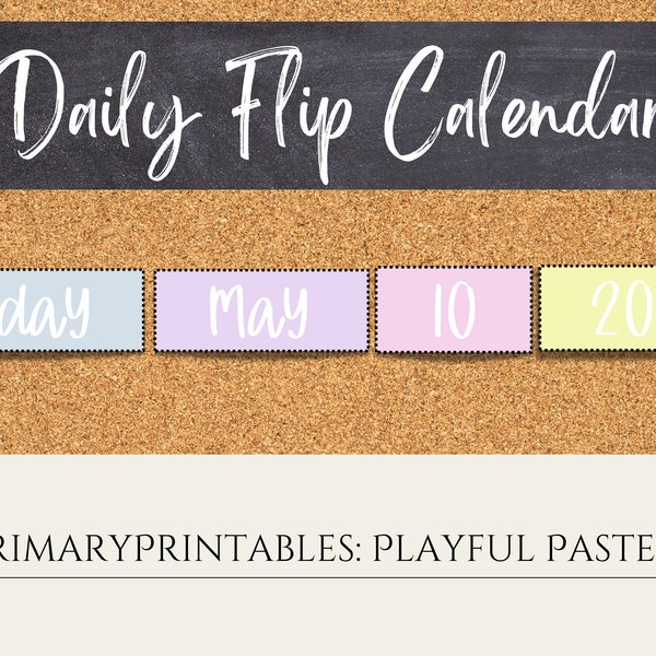 Daily Classroom Flip Calendar - Classroom Decor - Playful Pastels - Digital Dowload