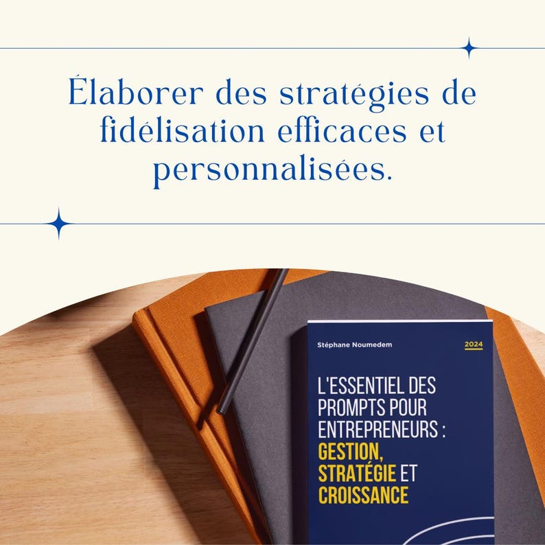 K&ouml;nnte beinhalten: Ein blaues Buch mit dem Titel "L'ESSENTIEL DES PROMPTS POUR ENTREPRENEURS: GESTION, STRAT&Eacute;GIE ET CROISSANCE" und dem Jahr 2024 auf dem Cover. Das Buch liegt auf zwei weiteren B&uuml;chern, einem orangenen und einem schwarzen.