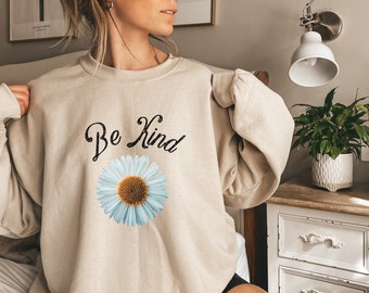 Be Kind Flower Sweatshirt, Scatter Kindness Top, Self Love Optimism and Positivity Outfit, White Daisy Sweater, Women's High Vibe Pullover