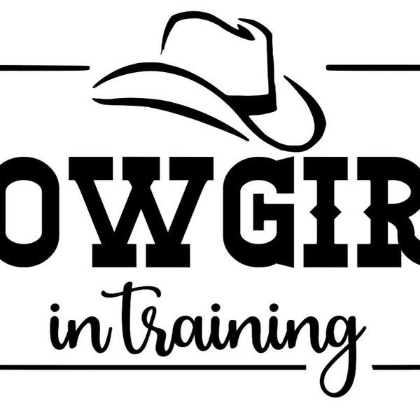 Cowgirl in Training, Western - JPEG, PNG, Sublimation