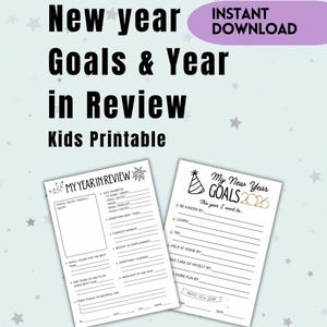 Könnte beinhalten: Ein druckbares Neujahrsziele- und Rückblickblatt für Kinder. Das Design zeigt den Text "New year Goals & Year in Review Kids Printable" in Schwarz. Gezeigt werden zwei Blätter, eines für den Rückblick und eines für die Ziele.