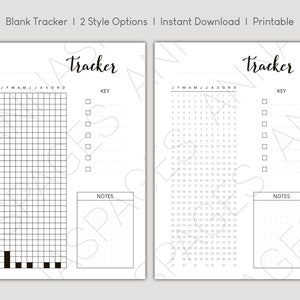 May include: Printable blank tracker with two different styles. The tracker has a grid with days of the month and a key and notes section. The first style has a black and white grid and the second style has a grey grid.