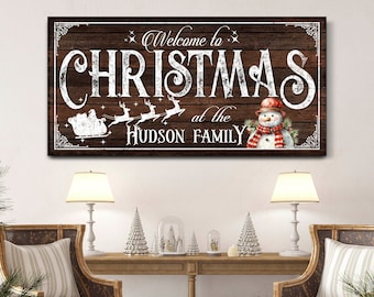 Personalized Welcome to Christmas Sign, Custom Family Name Sign, Holiday Season Wall Art, Christmas Wall Decor, Farmhouse Canvas Wall Decor