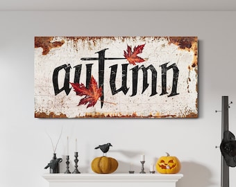 Autumn Sign Rustic Fall Decor Harvest Thanksgiving Decor Autumn Leaves Decor Living Room Wall Decor Housewarming Gift Large Canvas Wall Art