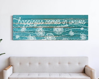 Happiness Comes in Waves Sign, Beach House Decor, Cottage Core Wall Decor, Rustic Beach Sign, Vintage Nautical Home Decor, Farmhouse Canvas