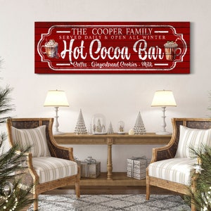 May include: A red wooden sign with white text that reads "The Cooper Family Served Daily & Open All Winter Hot Cocoa Bar Coffee Gingerbread Cookies Milk". The sign has a rustic look and features images of mugs of hot cocoa.