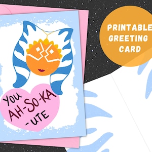Leuke Star Wars Ahsoka-geïnspireerde afdrukbare DIY Valentijnsdagkaart - digitale download