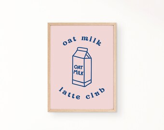 Oat Milk Latte Club Digital Download Printable Poster / Boho and Eclectic Poster / Coffee Poster