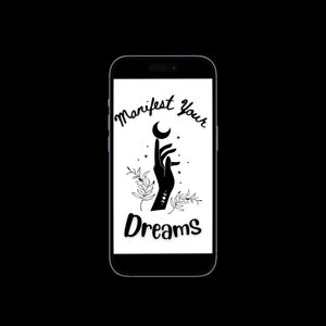Manifest Your Dreams/ Witchy/ Boho/ Spiritual/ Phone Wallpaper DIGITAL DOWNLOAD