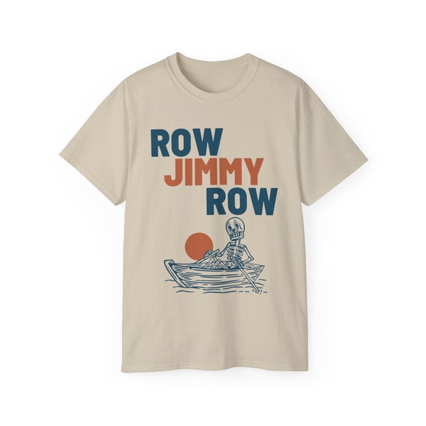 Grateful Dead Row Jimi Tee: Unisex Ultra Cotton, Skelett im Ruderboot, Songtext, Vintage Rock Shirt! "GatefulDead RowJimmyRow Vintage Tee"