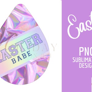 Może przedstawiać: Holograficzny wzór jajka wielkanocnego z tekstem "Easter Babe" w tęczowej kolorystyce. Wzór idealnie nadaje się do projektów sublimacyjnych.