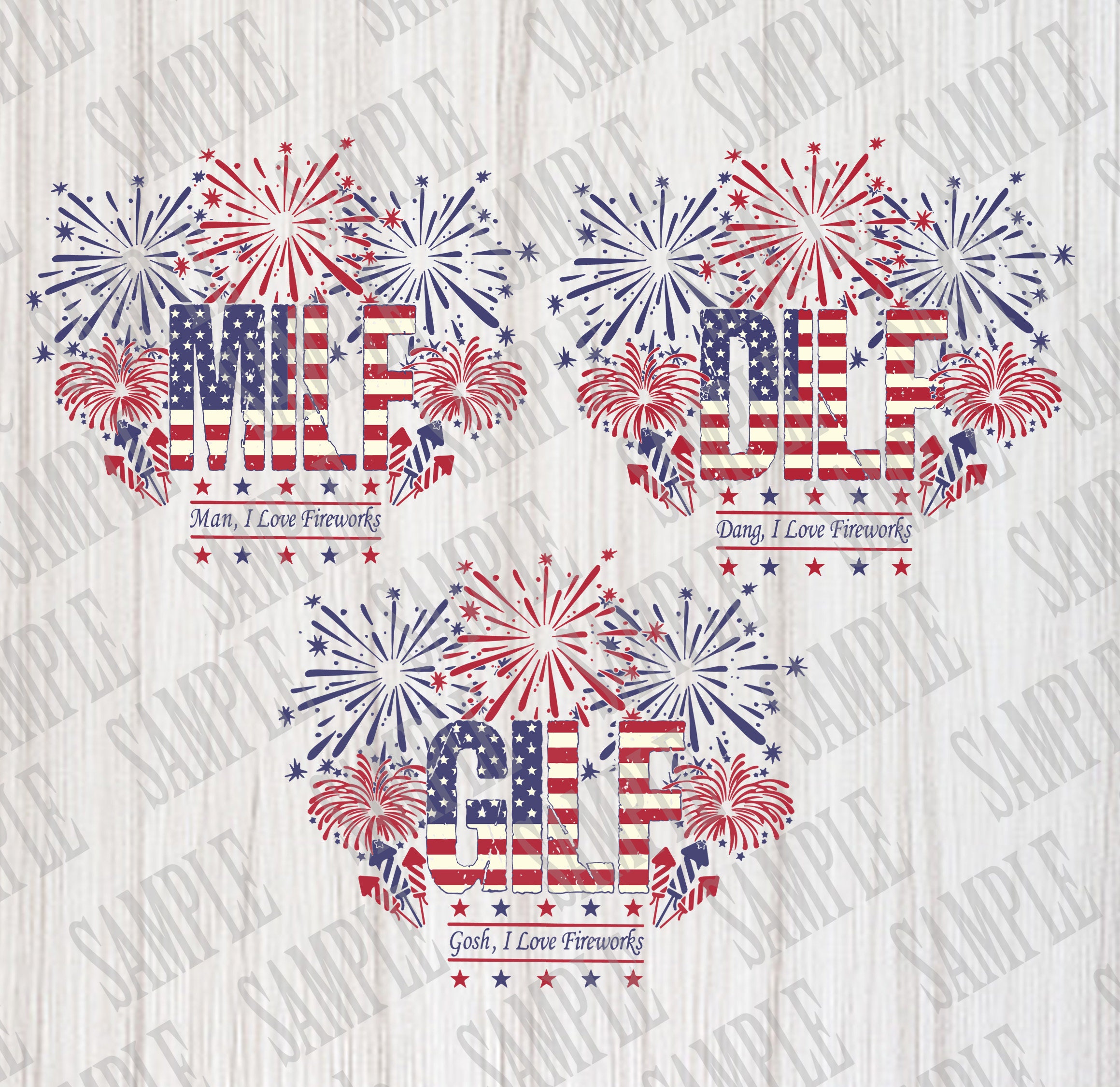 4th of July I Love Fireworks DILF - MILF - GILF (Bundle)
