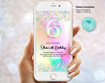 Editable 6th Birthday Invitation Template, Glitter Iridescent invitation. Holographic Invitation, rainbow evite