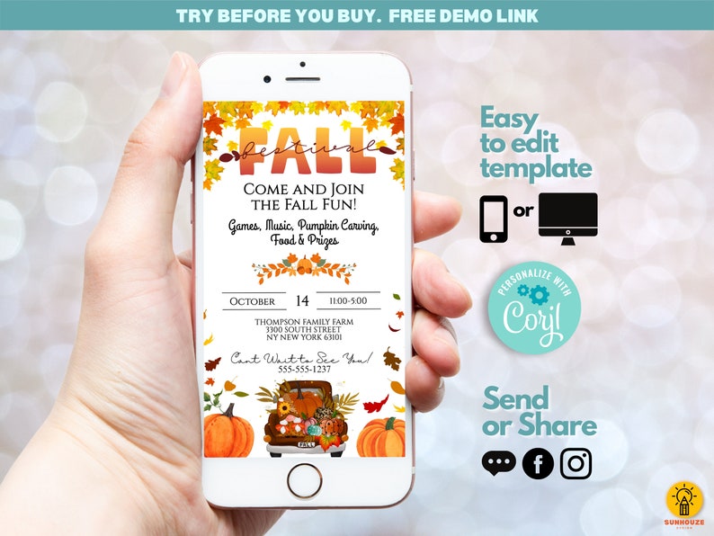 May include: A mobile phone screen displaying a fall festival invitation with a cartoon truck carrying pumpkins, gourds, and fall foliage. The invitation includes the text "Come and Join the Fall Fun!" and details about the event, including the date, time, and location. The text "Easy to edit template" and "Personalize with Corjl" are also visible on the screen.
