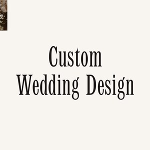 May include: Cream-colored background with the words "Custom Wedding Design" in a classic serif font. The upper left corner features a logo with floral elements and the name "Coco". The design suggests services related to wedding planning and design.