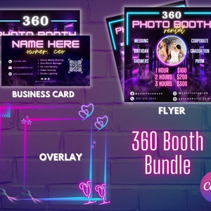 May include: A 360 photo booth bundle with a business card, flyer, and overlay. The flyer advertises photo booth rental for weddings, birthdays, and corporate events. The business card has contact information. The overlay has a neon design.