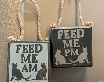 Cat Feeding Sign - Feed Me-Flip It, AM/PM Double Sided Wooden  Pet Care Reminder