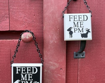 Feed Sign-Feed Me Flip It AM&PM Goat-Goat Feed Sign-Wooden Sign-Goat Care-Double Sided Sign-Animal Feeding-Pet Care-Feed Sign-Wall Hanging