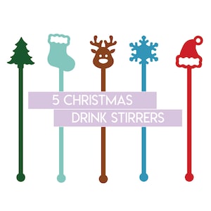 Weihnachtsdrink Rührer - Nikolausmütze - Rentier - Strumpf - Weihnachtsbaum - Schneeflocke - svg & pdf