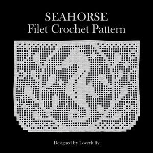 May include: A white filet crochet pattern featuring a seahorse design. The text "SEAHORSE Filet Crochet Pattern" is at the top, with "Designed by Loveyluffy" at the bottom. The pattern is displayed on a black background.