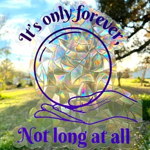 Labyrinth Crystal Ball Suncatcher Cling / Its Only Forever Not Long At All / Babe with the Power / Labyrinth Gift / Labyrinth 1986