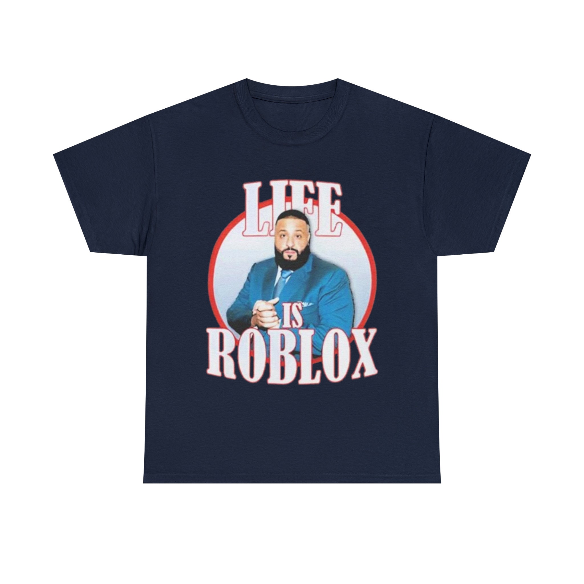 Dj Khaled Life is Roblox Shirt -  Sweden