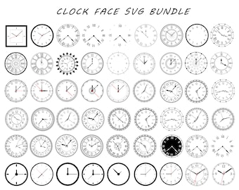 220+ Clock Face SVG Bundle, Clock Svg, ClockFace Clipart, Clock Face Svg For Cricut,  Clock Face Silhouette, Roman Numeral Clock