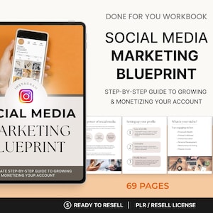 May include: A digital workbook titled "Social Media Marketing Blueprint" with the Instagram logo. The cover displays a phone screen with social media content. The workbook is a step-by-step guide to growing and monetizing your account, with 69 pages.