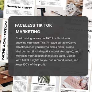 May include: A digital marketing ebook titled "FACELESS TIK TOK MARKETING" on a dark gray background. The ebook promises to teach how to make money on TikTok without showing your face. The image is surrounded by other pages with text and images.