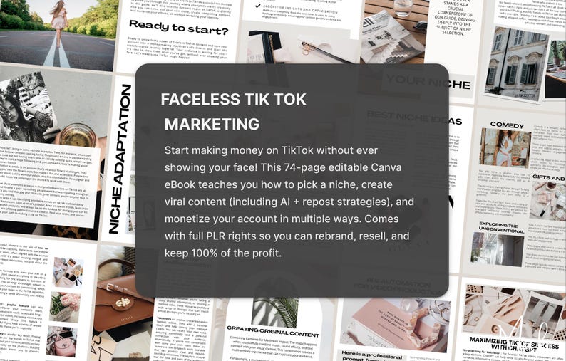 May include: A digital marketing ebook titled "FACELESS TIK TOK MARKETING" on a dark gray background. The ebook promises to teach how to make money on TikTok without showing your face. The image is surrounded by other pages with text and images.