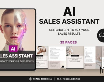 May include: Digital product titled "AI Sales Assistant" with the text "Use ChatGPT to 10X your sales results." The cover features a woman's face split with a robotic design. The product includes 29 pages and is ready to resell.