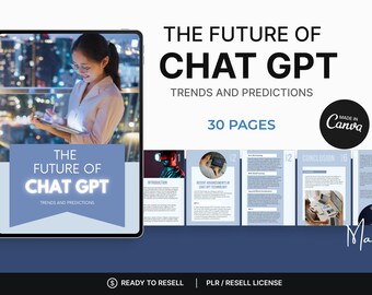 Puede incluir: Portada de producto digital con el título "THE FUTURE OF CHAT GPT" y el subtítulo "TRENDS AND PREDICTIONS". La imagen muestra a una mujer usando una tableta y varias páginas de contenido. El producto tiene 30 páginas.