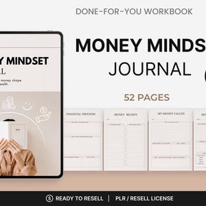 Puede incluir: Un cuaderno digital titulado "Money Mindset Journal" con 52 páginas, diseñado para la planificación financiera. La portada presenta el título y una persona sosteniendo un libro. La imagen incluye el texto "Done-For-You Workbook" y "Ready to Resell".