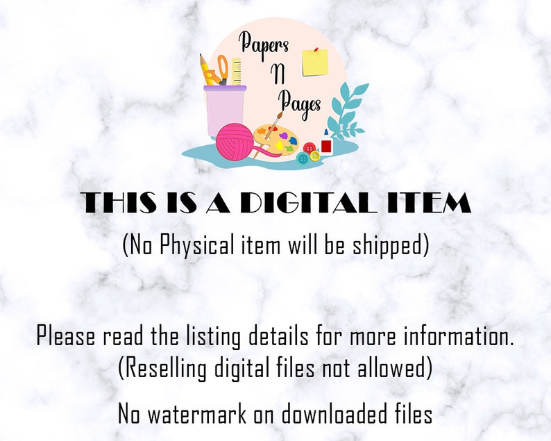 以下が含まれることがあります： ピンクの円の中に「Papers n Pages」というテキストが書かれたデジタルダウンロードグラフィック。円の下には「THIS IS A DIGITAL ITEM (No Physical item will be shipped)」というテキストが書かれています。テキストの下には「Please read the listing details for more information. (Reselling digital files not allowed) No watermark on downloaded files」というテキストが書かれています。