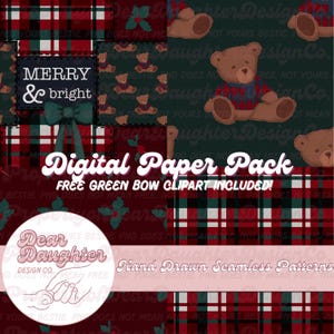 May include: Digital paper pack with a festive theme. The design includes plaid patterns in red, green, and white, along with teddy bears and a green bow. Text reads "Merry & bright" and "Digital Paper Pack".