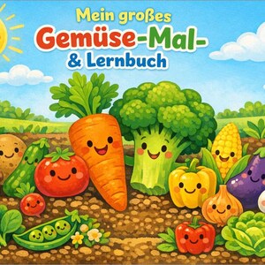Peut inclure: Couverture de livre pour enfants avec le titre "Mein großes Gemüse-Mal- & Lernbuch", représentant des légumes de dessins animés souriants, comme des carottes, des brocolis et des tomates. Un soleil souriant brille dans un ciel bleu.