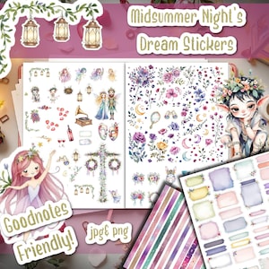 May include: A collection of stickers with a Midsummer Night's Dream theme. The stickers include fairies, flowers, lanterns, and other whimsical elements in shades of pink, purple, and green. The text "Goodnotes Friendly!" is also visible.