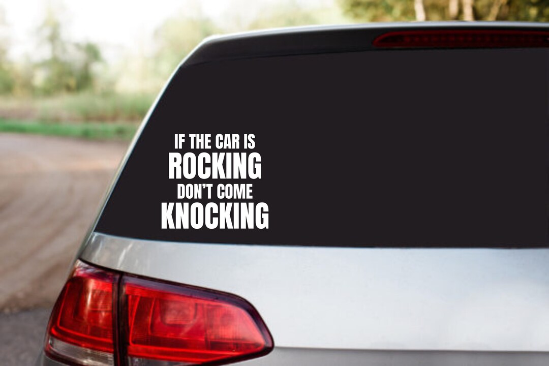 Rocking R Decal If the Car is Rocking, Don't Come Knocking Car Decal Car Decals Name ...