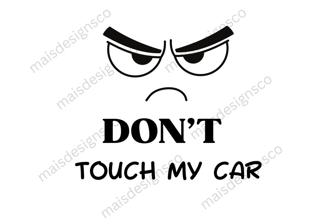 Dont Touch My Car SVG Car Decal Window Decals Custom Car Etsy Canada