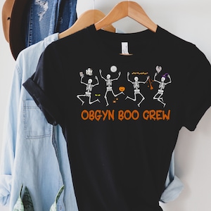 OB Halloween Shirt, OBGYN Shirt, Halloween Shirt, OBGYN Boo Crew, Boo Crew Shirt, Halloween T-Shirt, Shirt for ob Doctors, Skeleton Shirt