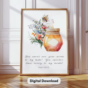 Honigbiene Bibel Vers Poster Natur Honigbiene Blumen Wandkunst Hummel Garten Dekor Hummel Schrift Moderne christliche Kunst Psalm 119: 103