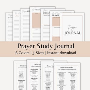 May include: A collection of printable prayer journal pages featuring white paper with soft beige accents and black text. The pages include headings such as Prayer Journal, My Daily Prayers, and Prayer Study Guide, with sections for lists, notes, and scripture references.
