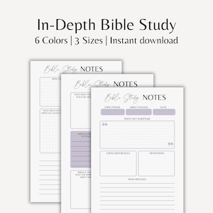 May include: Three white digital Bible study note templates with light purple accents. The text reads In-Depth Bible Study, 6 Colors, 3 Sizes, Instant download, Bible Study NOTES, Topic/Theme, Bible Passage, Date, Write Out Scripture, Cross References, Definitions, and Main Message.